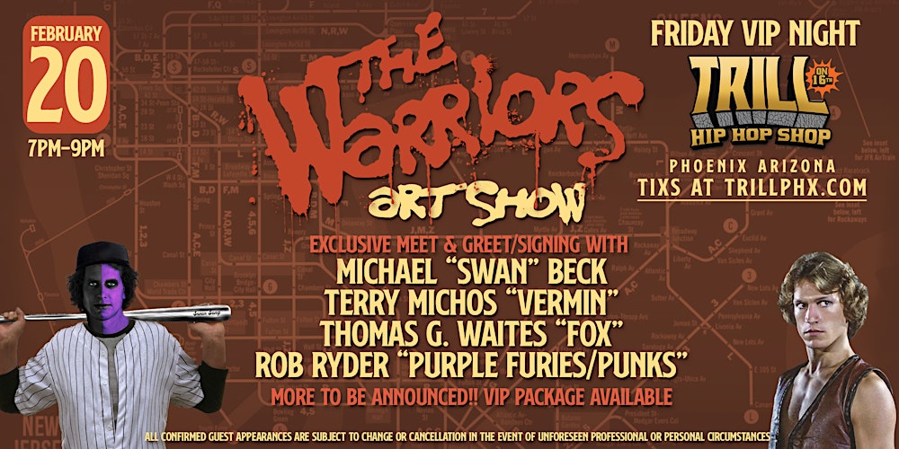 The Warriors Art Show VIP Friday w/ Actors from the Movie Swan, Vermin, Fox