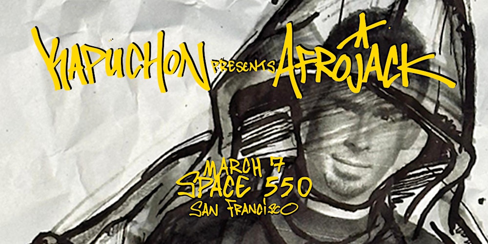 Kapuchon Presents Afrojack at Space 550