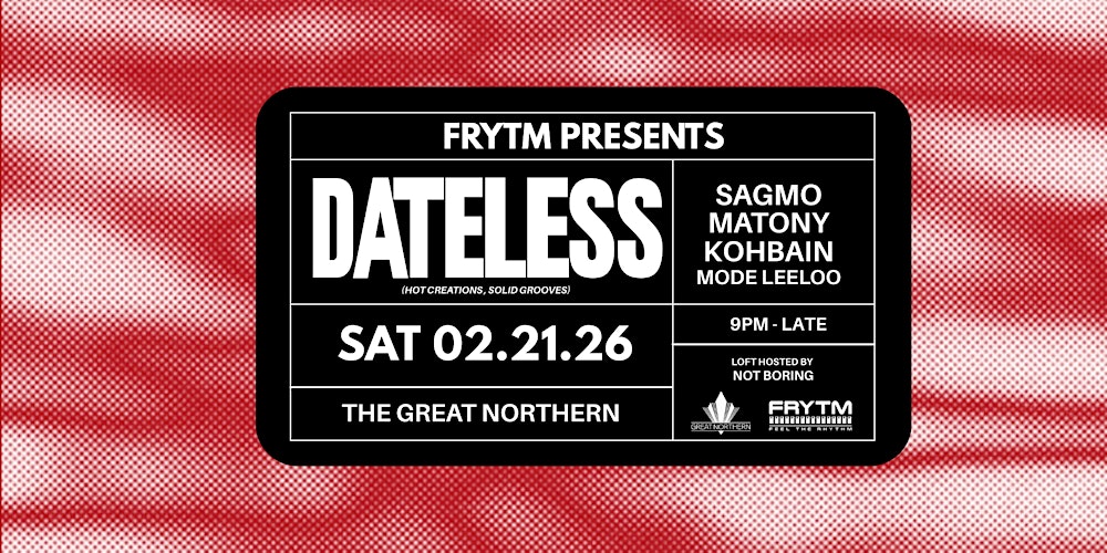 FRYTM Presents: Dateless (Hot Creations / Solid Grooves)