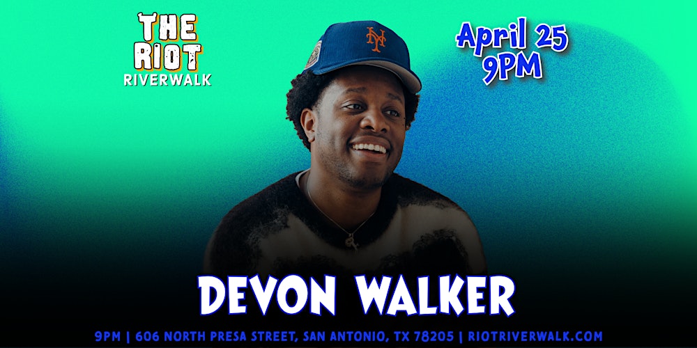 Comedian Devon Walker Live in San Antonio at Riot Riverwalk Comedy Club