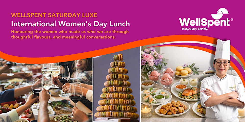 WellSpent Saturday Luxe: International Women's Day Lunch