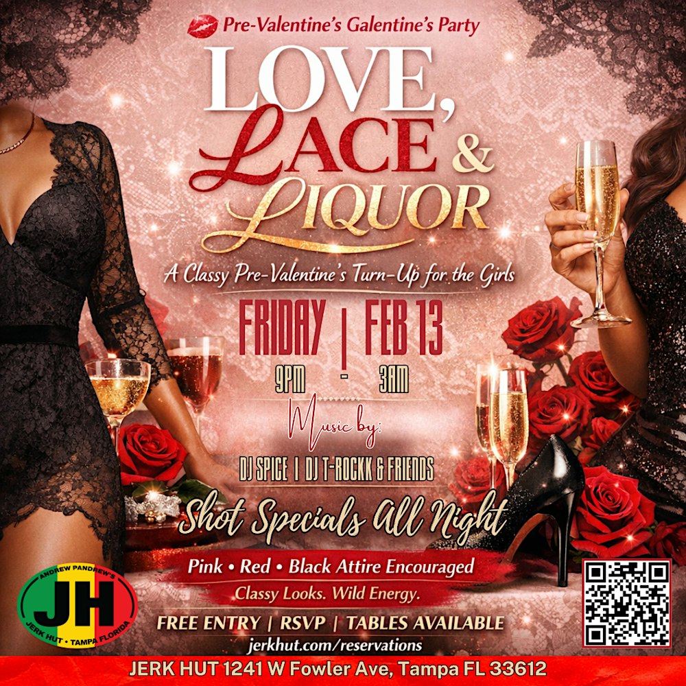 Love, Lace & Liquor: Pre-Valentine’s Galentine’s Night at Jerk Hut Tampa