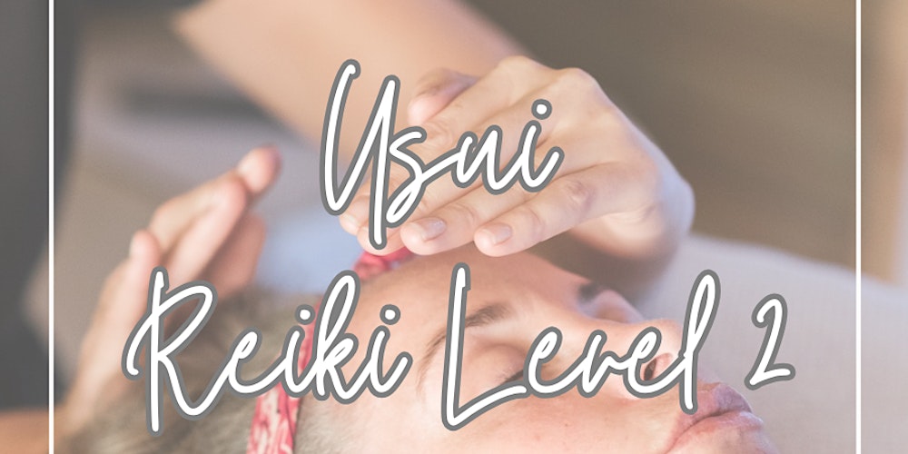 Usui Reiki level 2 Practitioner Training - CNHC Accredited