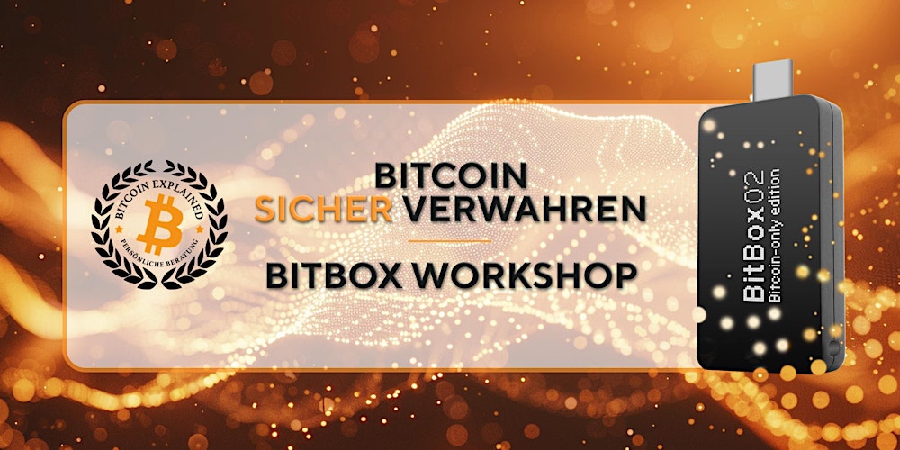 Bitcoin sicher verwahren - BitBox Workshop