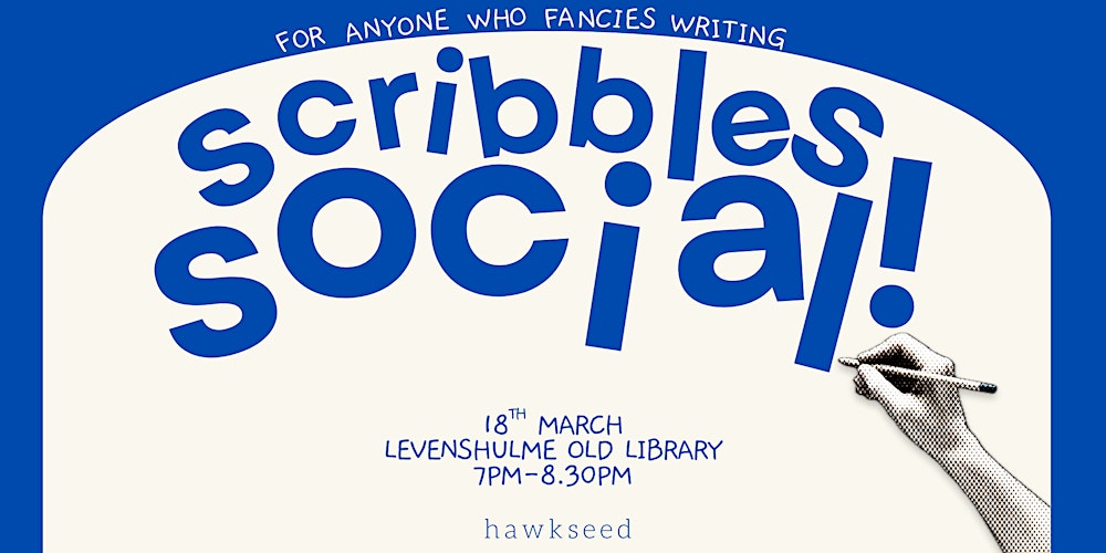 Scribbles Social! at Levenshulme Old Library