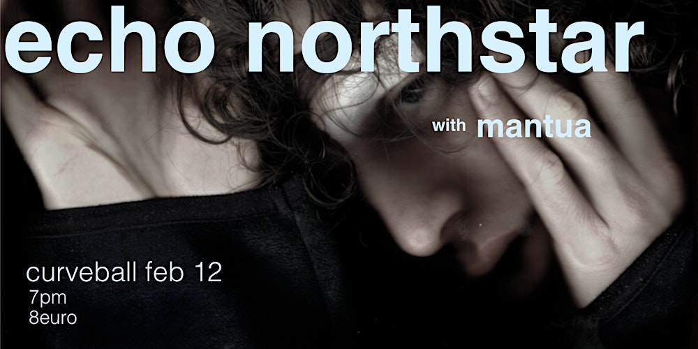 echo northstar w/ mantua @ curveball