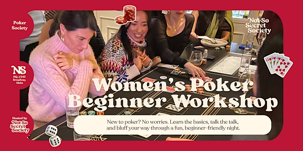 Poker Society: Workshop 13th Feb | Heaps Normal x Not-So Secret Society