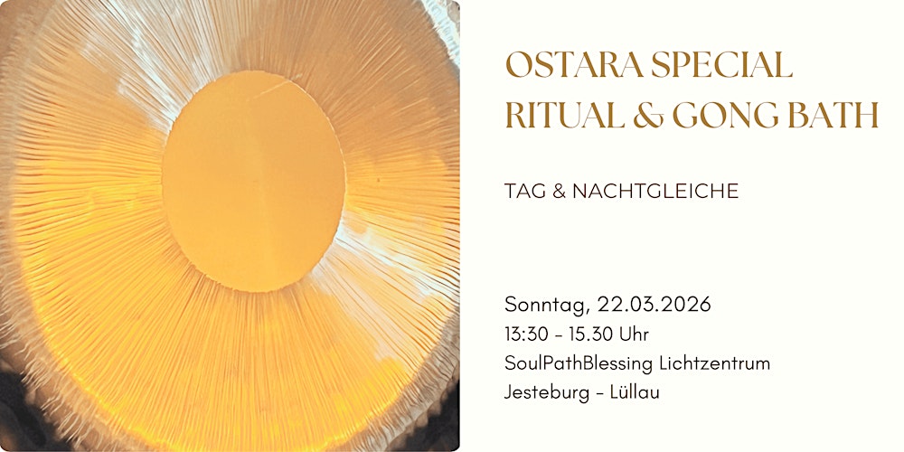 Ostara Ritual & Gong Bath zur Tag und Nachtgleiche  - Jesteburg Lüllau