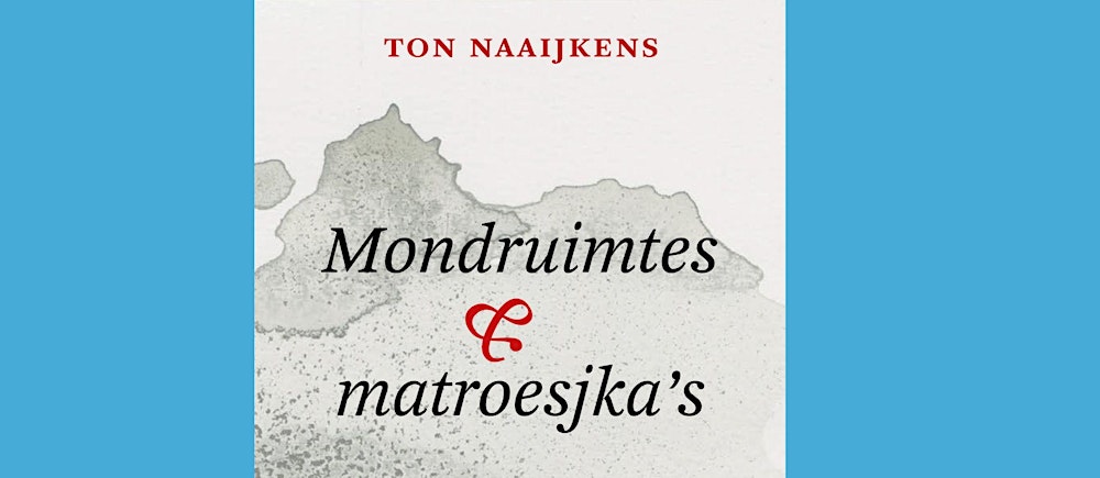 Mondruimtes & matroesjka’s