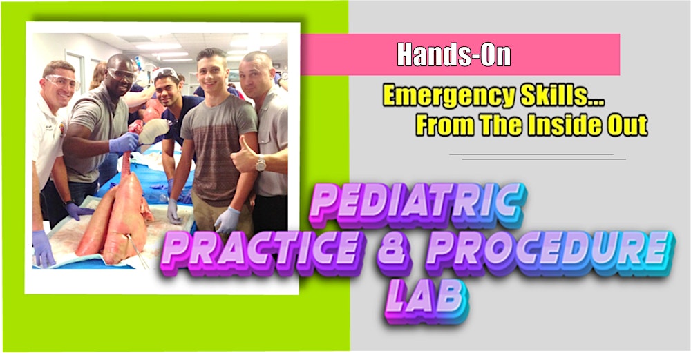 Pediatric Practice & Procedure Skills Lab - Kissimmee, FL
