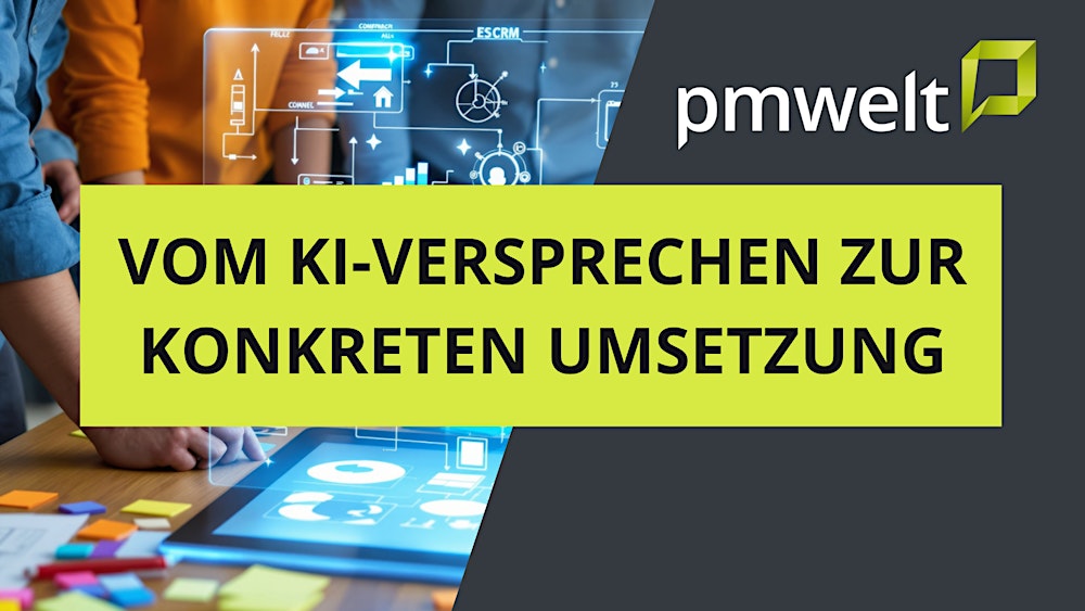 pmwelt 2026 Seminar: Vom KI-Versprechen zur konkreten Umsetzung