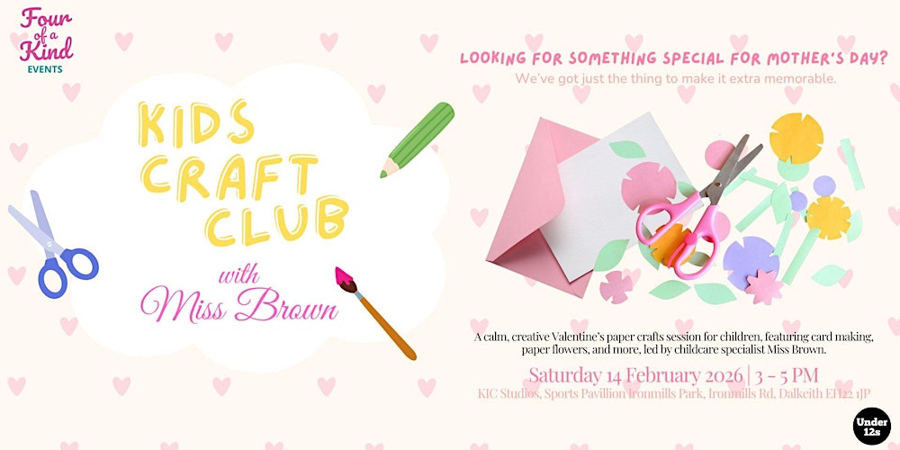 Kids Craft Club with Miss Brown — Valentine's Paper Crafts Workshop