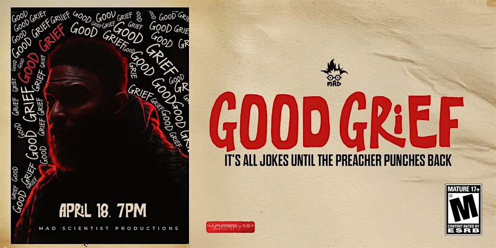 GOOD GRIEF: A One-Man Show by Bryan Meadows