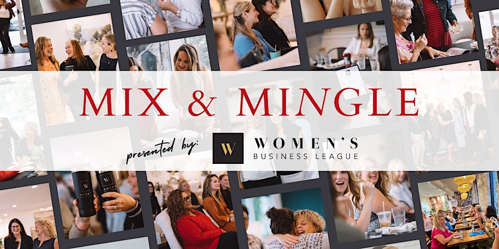 WBL Carolina's - Mix and Mingle!