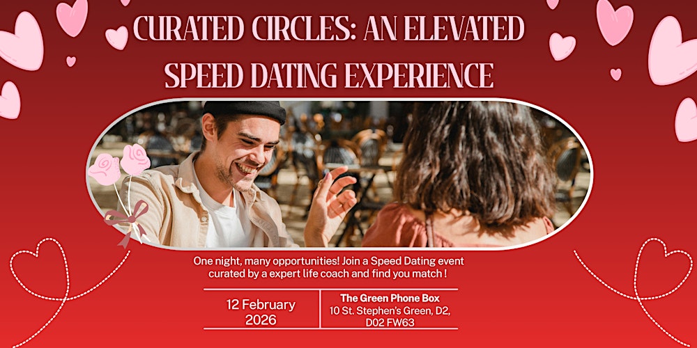 Speed Dating This Valentine’s: An Elevated Experience (Ages 35–45)