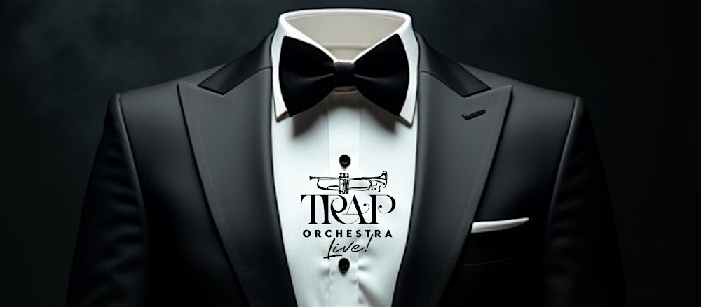 Trap Orchestra Live!  1 Year Anniversary