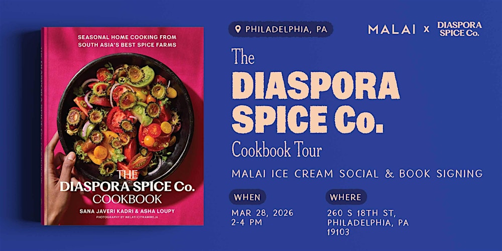 The Diaspora Spice Co. Cookbook Tour at Malai Philly