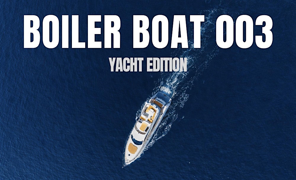 BOILER BOAT 003: Yacht Edition feat. HLWA & Soch