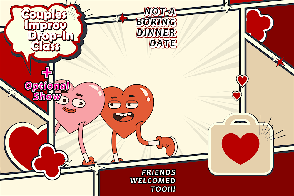 Valentines' Weekend Couples Improv Comedy Drop-in Class