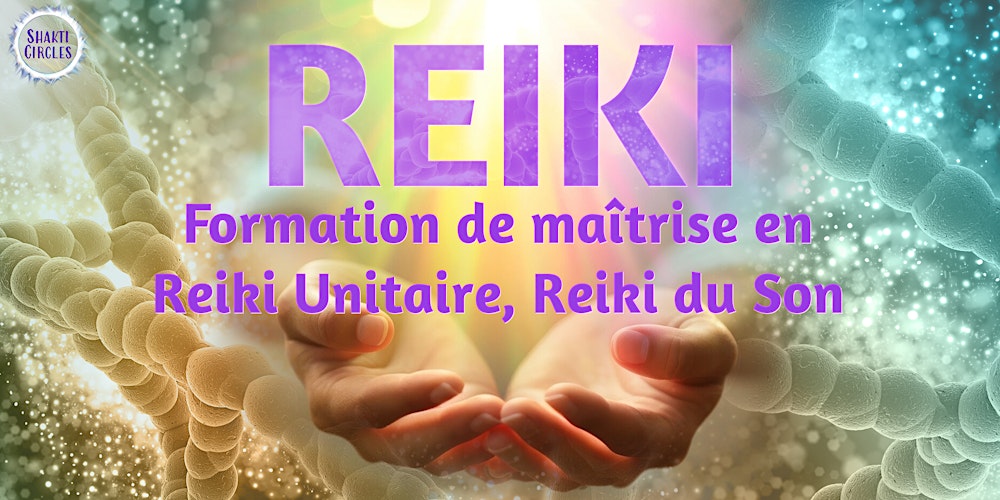 Formation de maîtrise en Reiki Unitaire, Reiki du Son