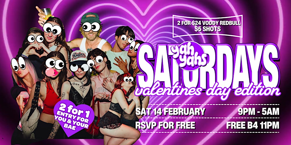 SATURDAY NIGHT PARTY (Valentines Day Edition) AT YAH'S till 5AM FEB 14