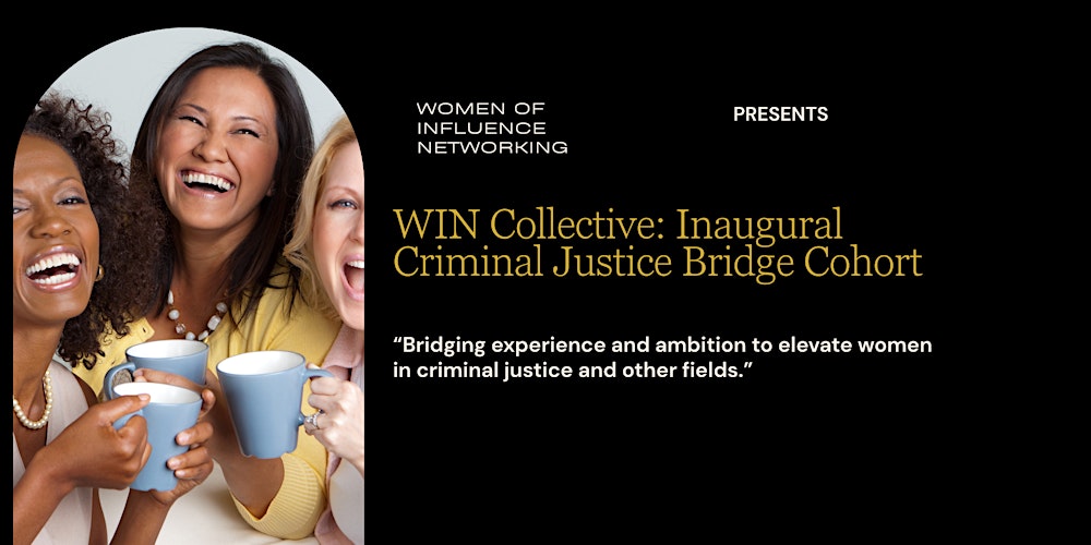 WIN Collective: Inaugural Criminal Justice Bridge Cohort