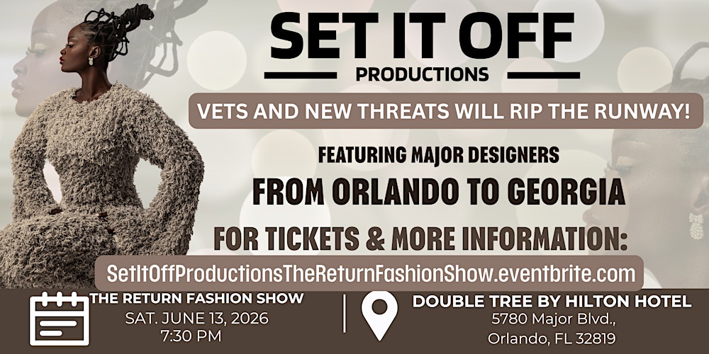 WOO Weekend - Set It Off Productions - The Return Fashion Show