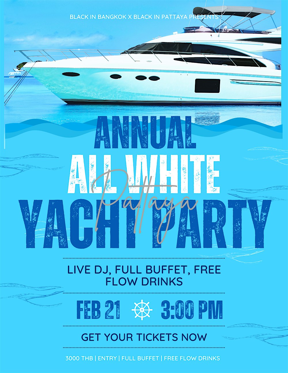 ANNUAL ALL WHITE YACHT PARTY - PATTAYA