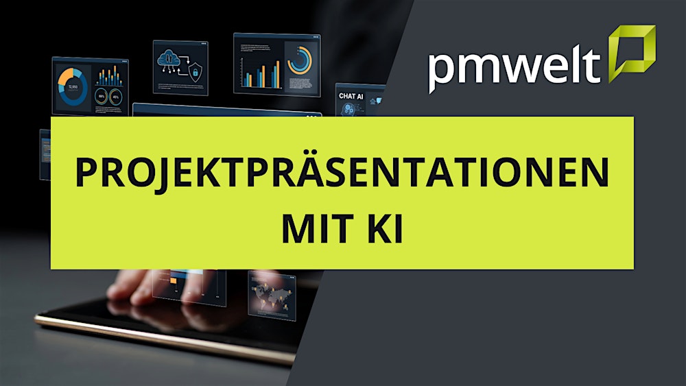 pmwelt 2026 Seminar: Projektpräsentationen mit KI-Unterstützung