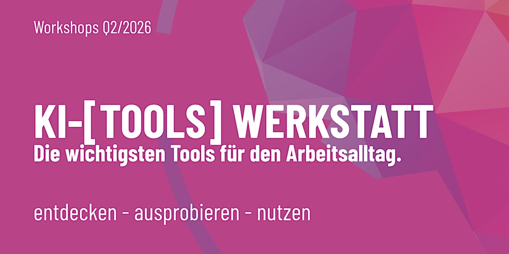KI-[Tools] Werkstatt