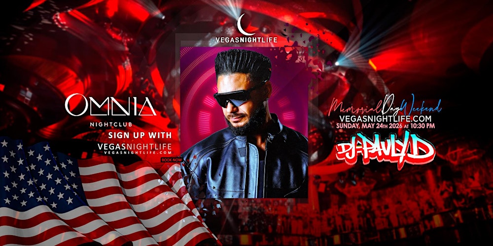 DJ Pauly D | Memorial Day Weekend Party Vegas | OMNIA