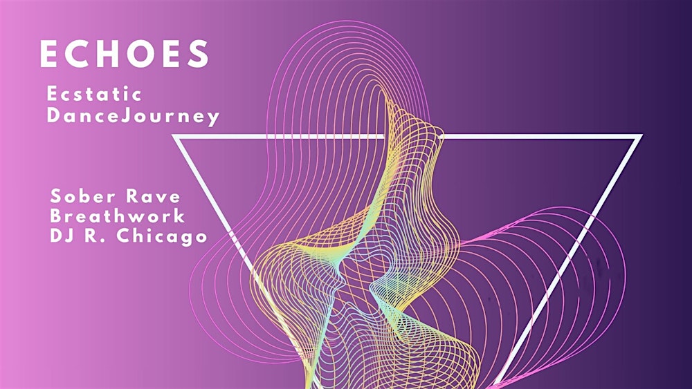 Echoes of Ecstatic Dance