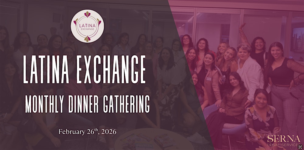Latina Exchange: Dinner Gathering of Latina Professionals