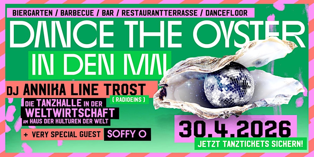 DANCE THE OYSTER IN DEN MAI 2026