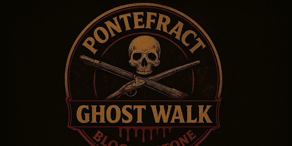 Pontefract Ghost Walk