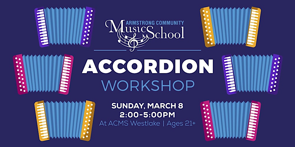 Accordion Workshop - Hosted by ACMS and IAMP