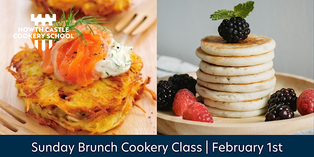 Sunday Brunch Cookery Class | February 1st