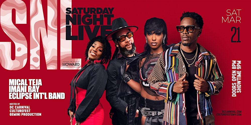 SNL feat. Mical Teja & Imani Ray w/Eclipse Int'l Band