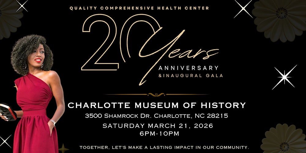 Quality Comprehensive Health Center 20th Anniversary & Inaugural Gala