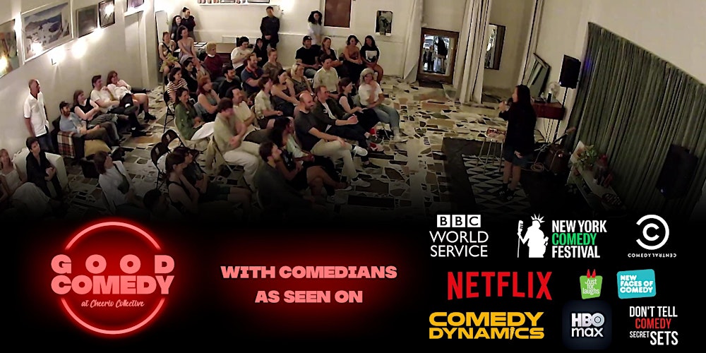 Good Comedy @ Cheerio Collective February Edition