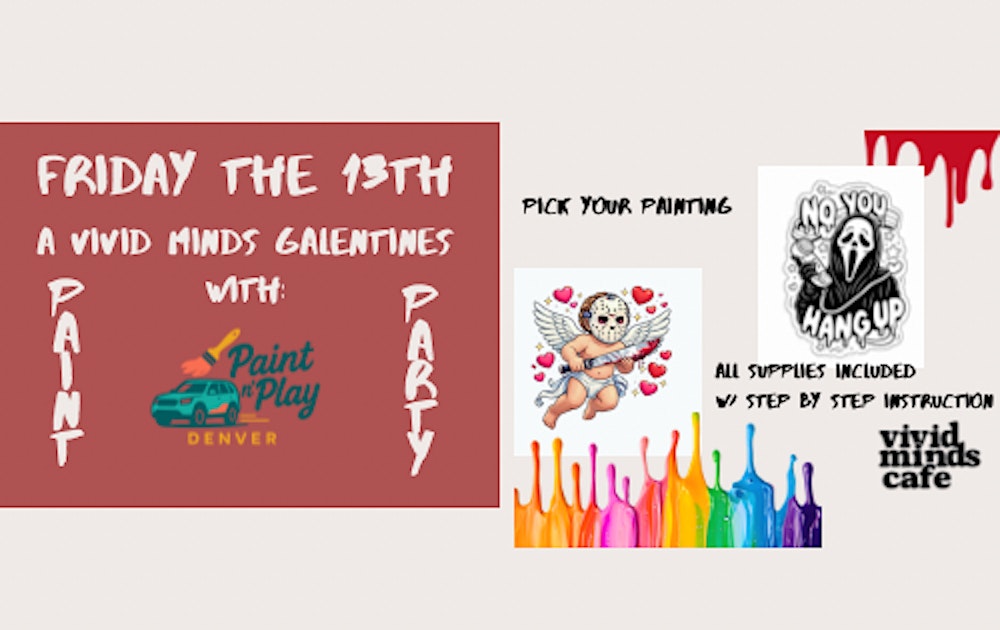 Friday the 13th  Paint Party at Vivid Minds Galentine’s