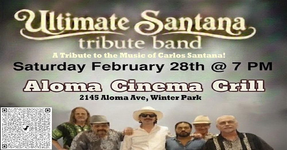 Ultimate Santana Tribute LIVE at Aloma Cinema Grill in Winter Park, FL
