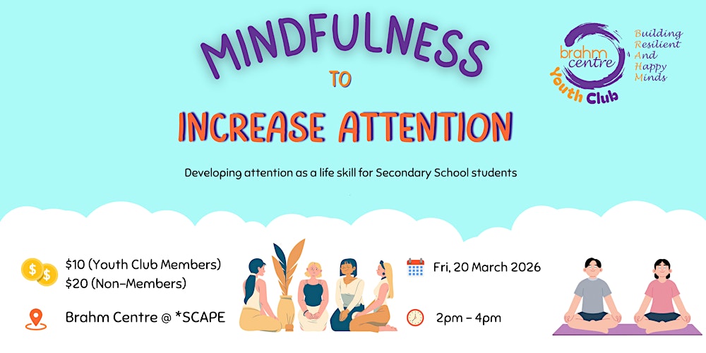 Mindfulness to Increase Attention (Secondary)