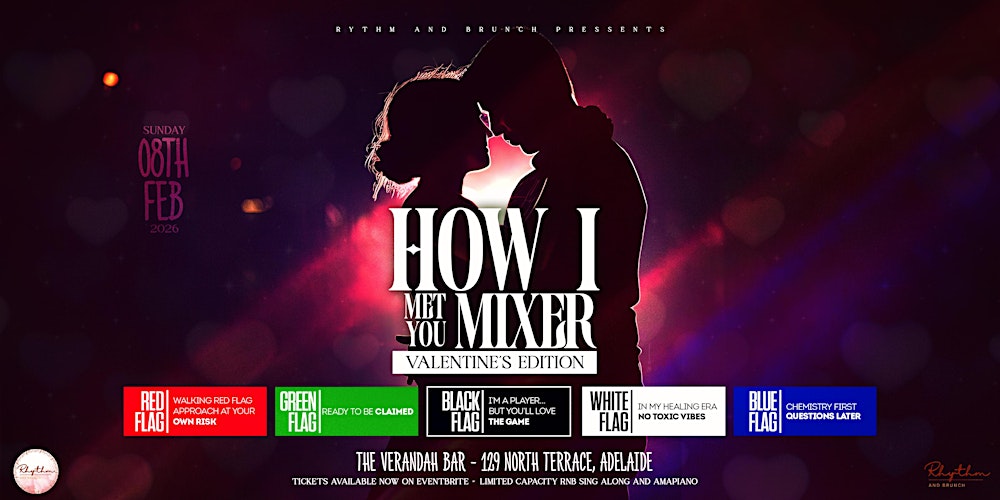 RHYTHM & BRUNCH PRESENTS: HOW I MET YOU – MIXER (VALENTINE’S EDITION)