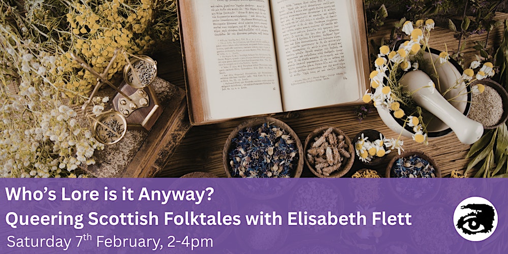 Who’s Lore is it Anyway? Queering Scottish Folktales with Elisabeth Flett
