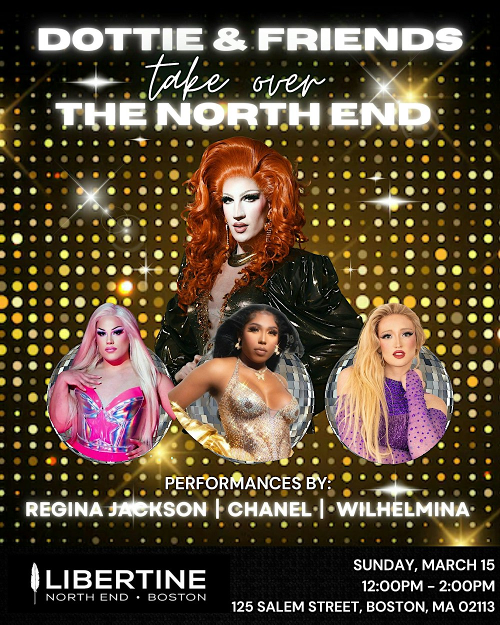 Dottie & Friends Take Over The North End