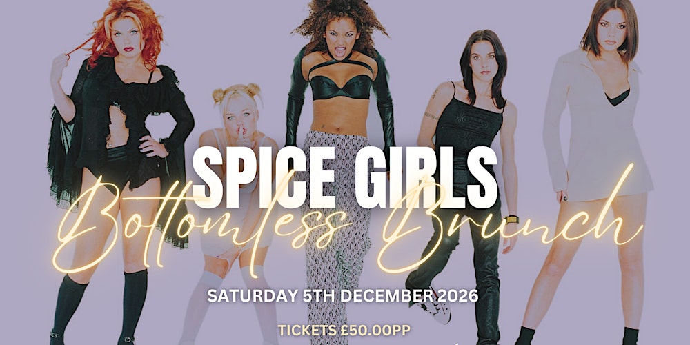 SPICE GIRLS BOTTOMLESS BRUNCH