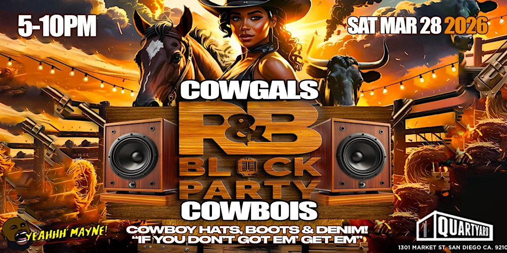 R&B Block Party: Cowgals and Cowbois