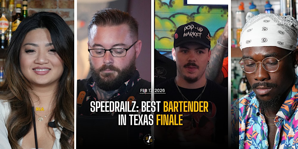 Speedrailz: Best Bartender in Texas State Championship