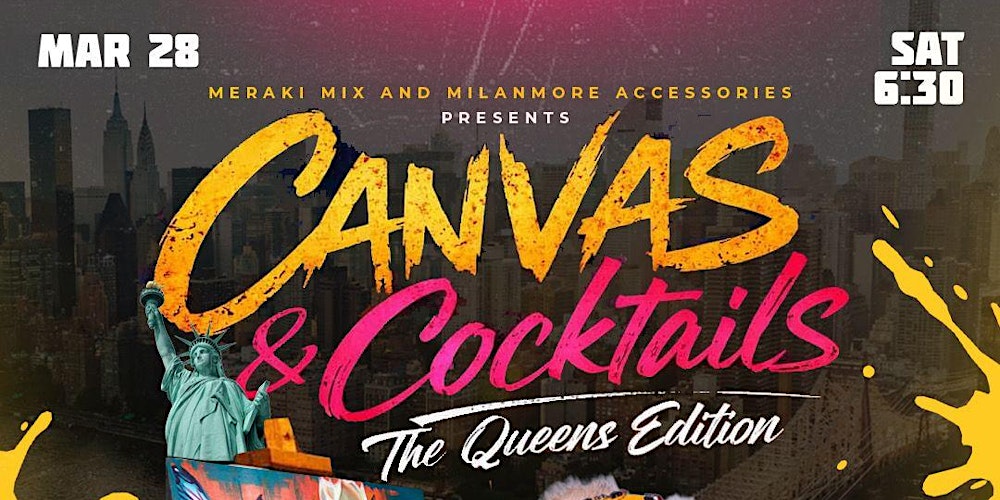 Canvas and Cocktails hosted by Ashante Blackwood